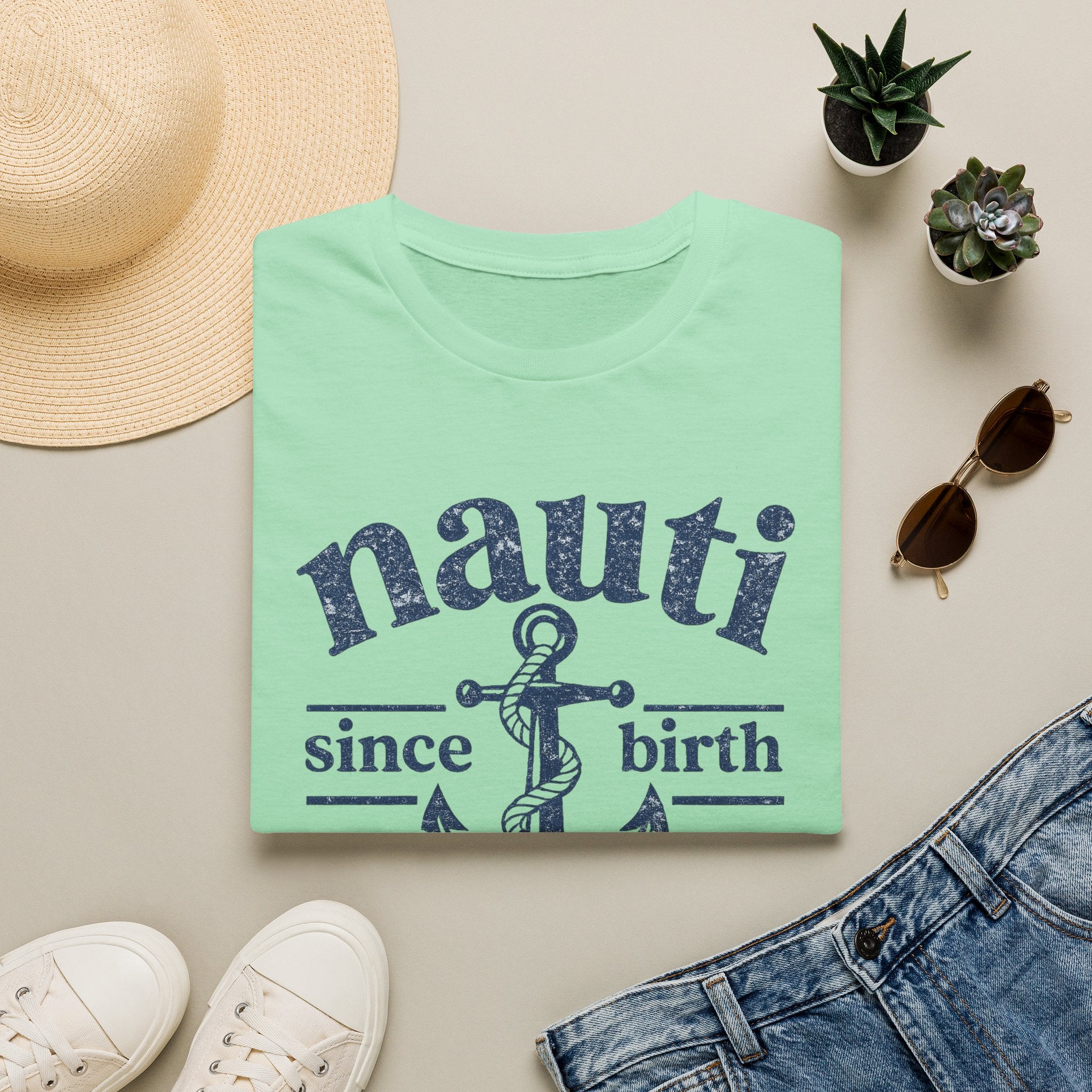 Nauti Since Birth T-Shirt