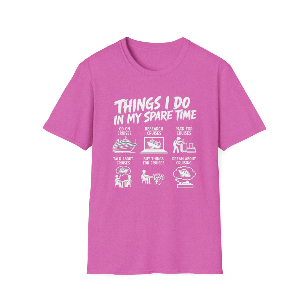 Things I do in my spare time T-Shirt