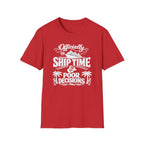 Officially On Ship Time And Poor Decisions T-Shirt