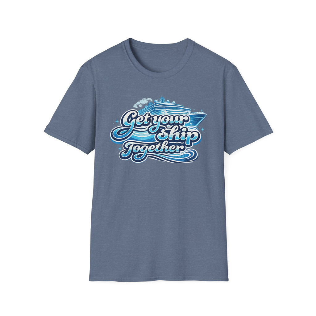 Get Your Ship Together T-Shirt