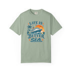 Life Is Better At Sea T-shirt