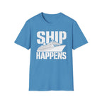 Ship Happens T-Shirt