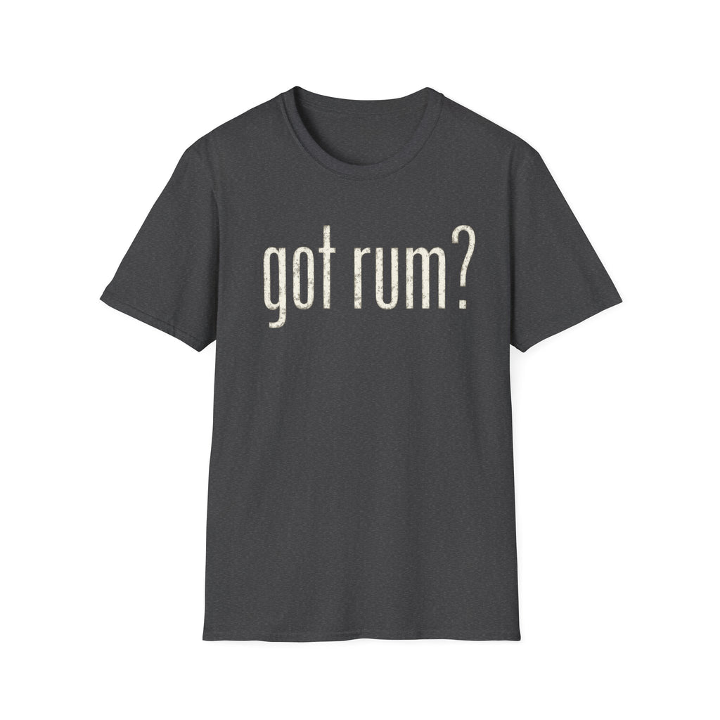 Got Rum? T-Shirt