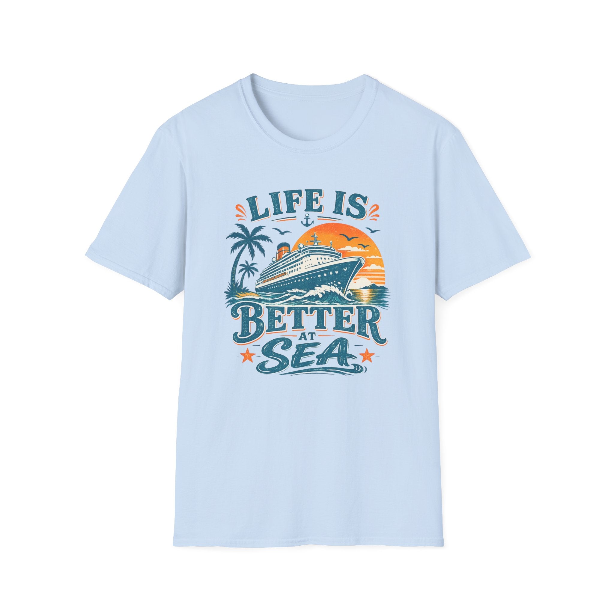 Life is Better at Sea T-Shirt