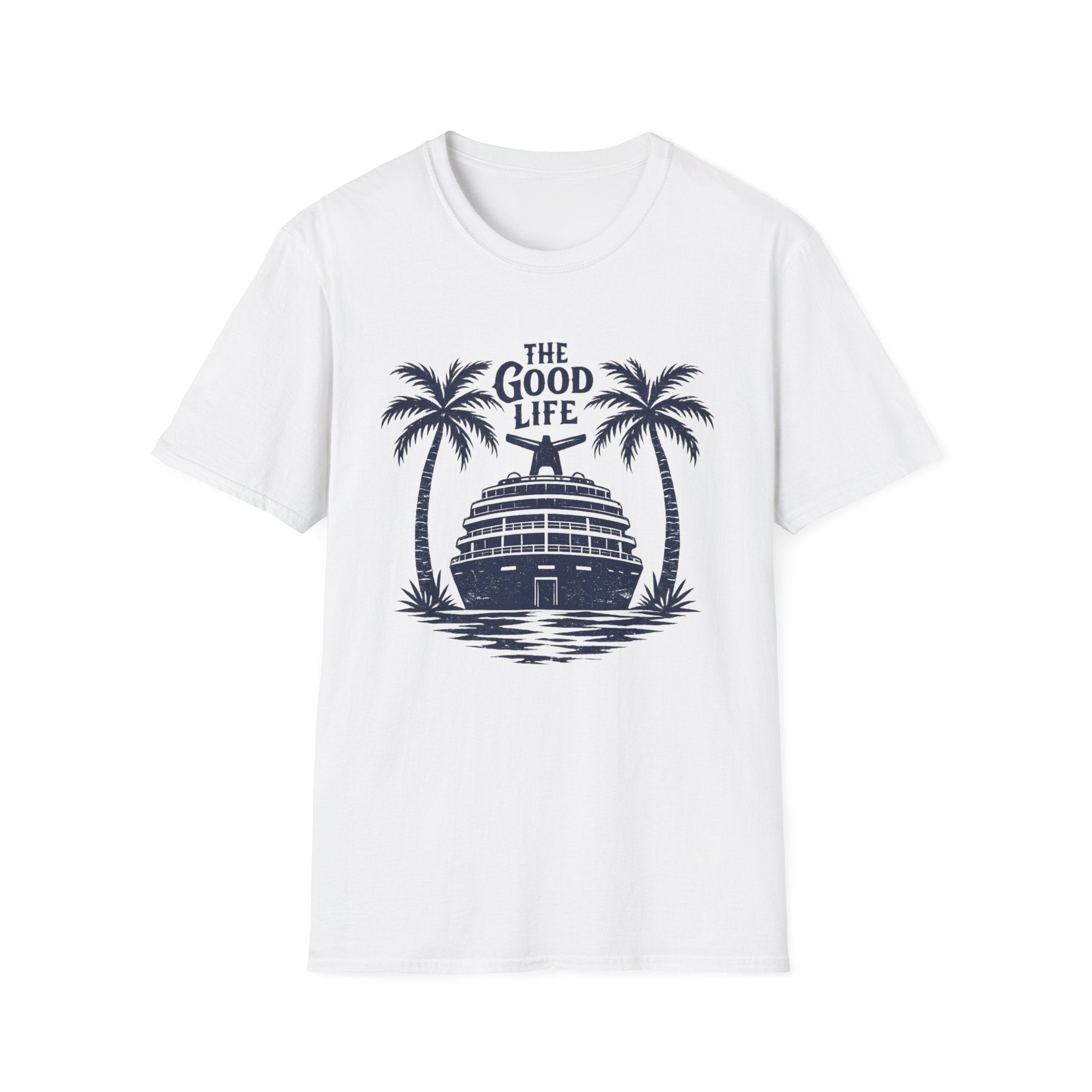 The Good Life T-Shirt