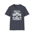 Officially On Ship Time And Poor Decisions T-Shirt