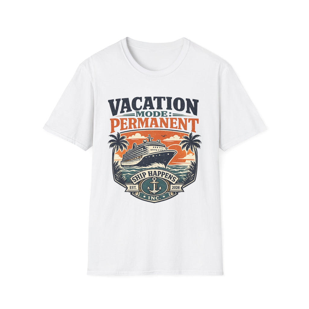 Vacation Mode Permanent T-Shirt