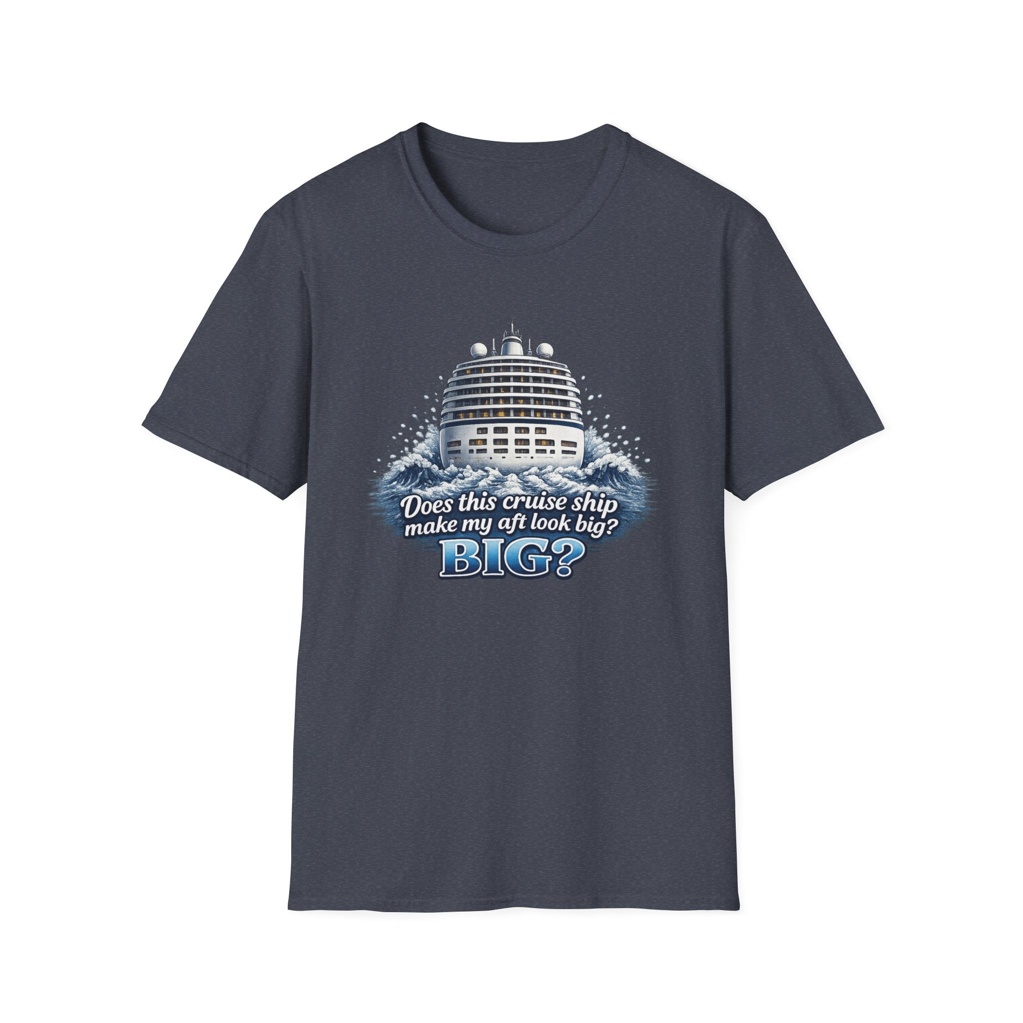 Does This Boat Make My Aft Look Big T-Shirt