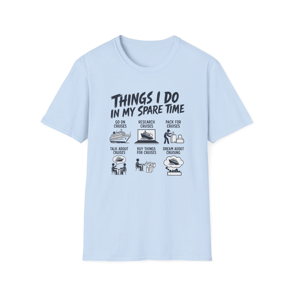 Things I Do In My Spare Time T-Shirt