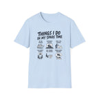 Things I Do In My Spare Time T-Shirt