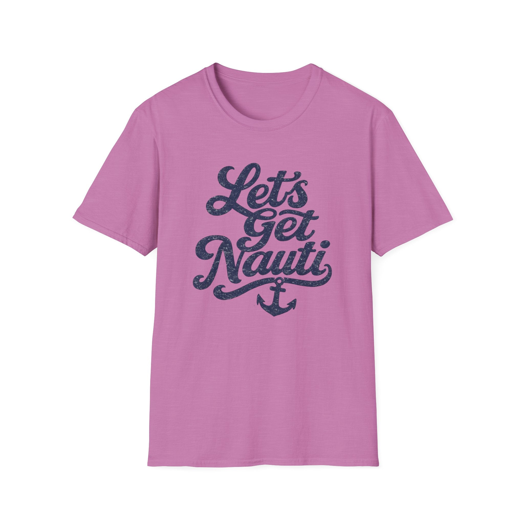 Let's Get Nauti T-Shirt