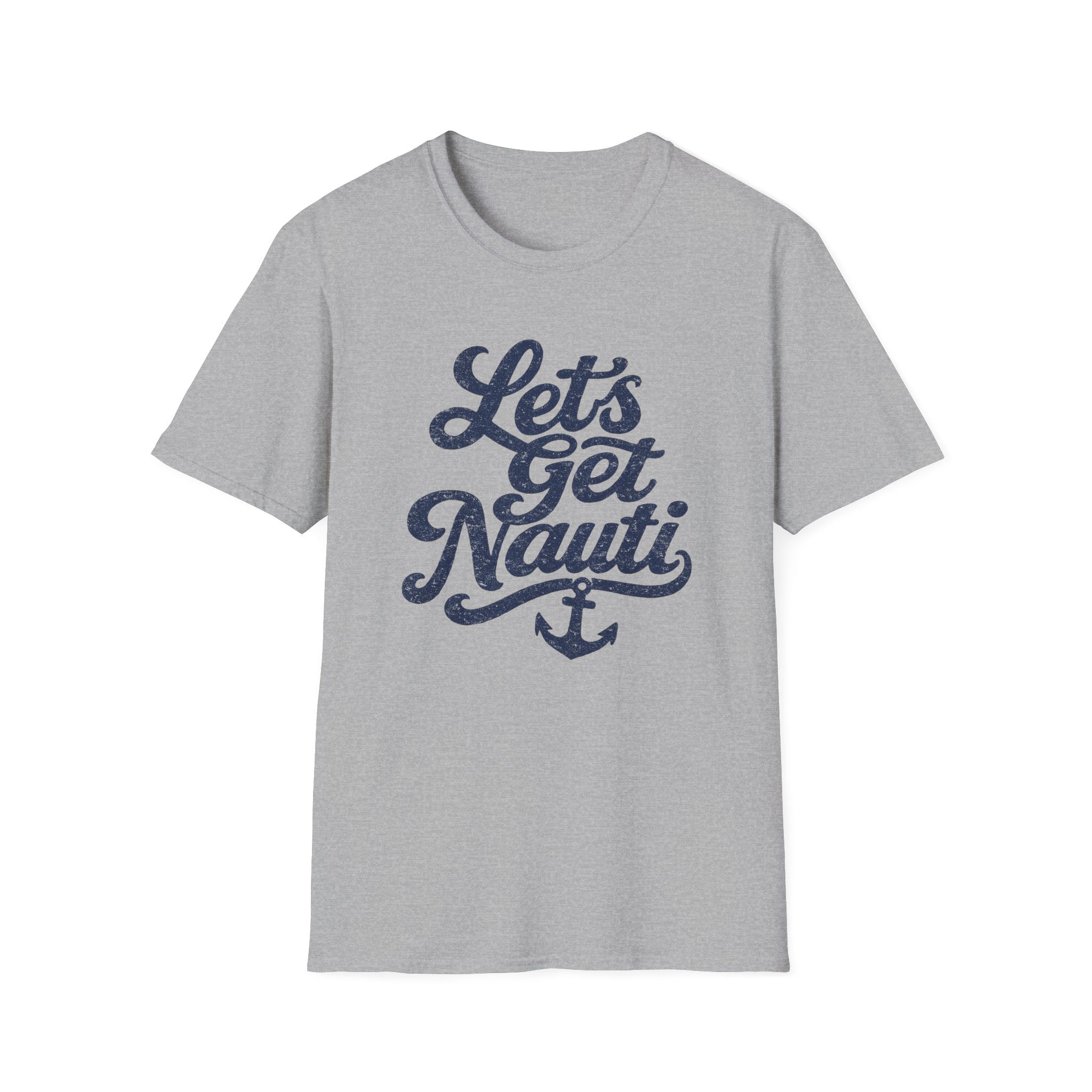 Let's Get Nauti T-Shirt