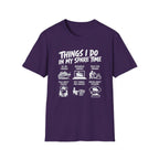 Things I do in my spare time T-Shirt