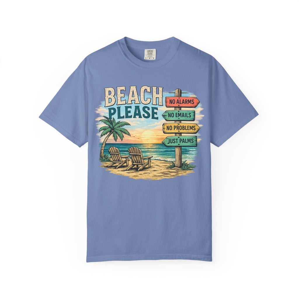 Beach Please T-Shirt
