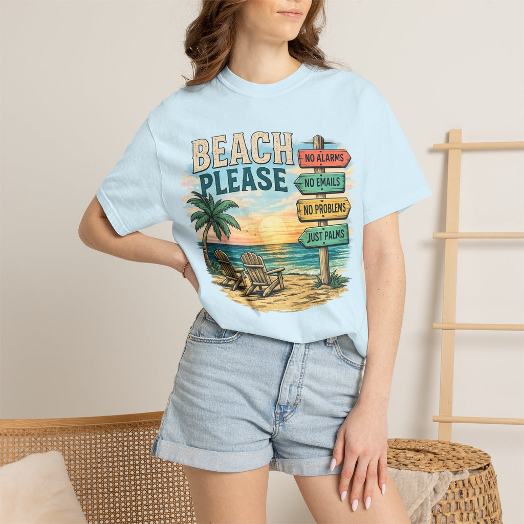 Beach Please T-Shirt